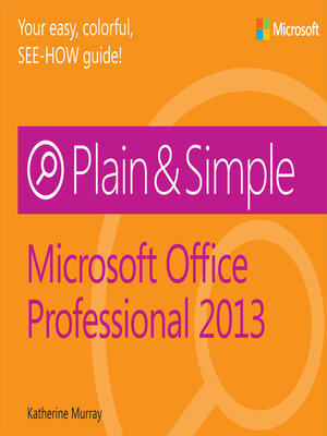 cover image of Microsoft Office Professional 2013 Plain & Simple